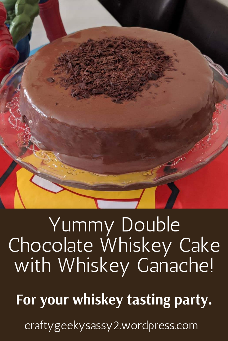 YUMMY DOUBLE CHOCOLATE WHISKEY CAKE WITH WHISKEY GANACHE